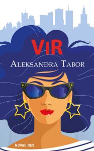 Vir. Autor: Aleksandra Jolanta Tabor. Dobreksiazki.pl Okładka książki Vir
