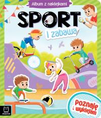Album z naklejkami. Sport i zabawa. Autor: Opracowanie zbiorowe. Dobreksiazki.pl Okładka książki Album z naklejkami. Sport i zabawa