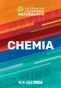 Chemia Informator o egz.matur.2022/23. Autor: Centralna Komisja Egzaminacyjna. Dobreksiazki.pl Okładka książki Chemia Informator o egz.matur.2022/23