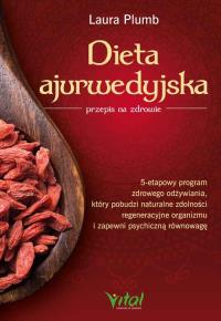 Dieta ajurwedyjska przepis na zdrowie.. Autor: Plumb Laura. Dobreksiazki.pl Okładka książki Dieta ajurwedyjska przepis na zdrowie.