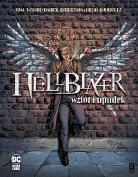 Hellblazer. Wzlot i upadek. Autor: Taylor Tom. Dobreksiazki.pl Okładka książki Hellblazer. Wzlot i upadek