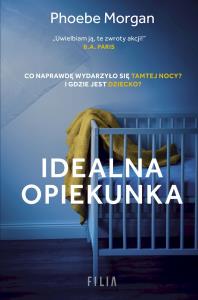 Idealna opiekunka wyd. kieszonkowe. Autor: Morgan Phoebe. Dobreksiazki.pl Okładka książki Idealna opiekunka wyd. kieszonkowe