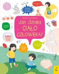 Jak działa ciało człowieka?. Autor: Marta Krzemińska. Dobreksiazki.pl Okładka książki Jak działa ciało człowieka?