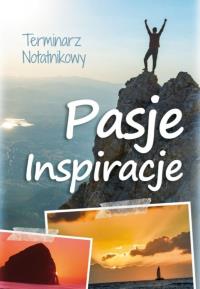 Kalendarz 2022 Notatnikowy Pasje inspiracje. Wydawca: Artsezon. Dobreksiazki.pl Opakowanie Kalendarz 2022 Notatnikowy Pasje inspiracje
