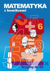 Matematyka z komiksami. Autor: Guzowska Beata. Dobreksiazki.pl Okładka książki Matematyka z komiksami