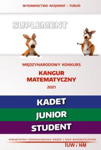 Matematyka z wesołym kangurem - Suplement 2021. Autor: Praca zbiorowa. Dobreksiazki.pl Okładka książki Matematyka z wesołym kangurem - Suplement 2021