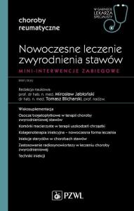 Nowoczesne leczenie zwyrodnienia stawów. Mini-interwencje zabiegowe. Autor: Jabłoński Mirosław, Blicharski Tomasz. Dobreksiazki.pl Okładka książki Nowoczesne leczenie zwyrodnienia stawów. Mini-interwencje zabiegowe