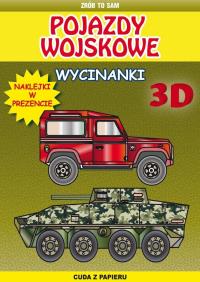 Pojazdy wojskowe wycinanki 3 D. Autor: Tonder Krzysztof. Dobreksiazki.pl Okładka książki Pojazdy wojskowe wycinanki 3 D