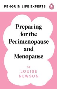 Preparing for the Perimenopause and Menopause. Autor: Newson Louise. Dobreksiazki.pl Okładka książki Preparing for the Perimenopause and Menopause
