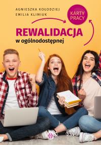 Rewalidacja w ogólnodostępnej szkole ponadpodst.. Autor: Emilia Klimiuk. Dobreksiazki.pl Okładka książki Rewalidacja w ogólnodostępnej szkole ponadpodst.