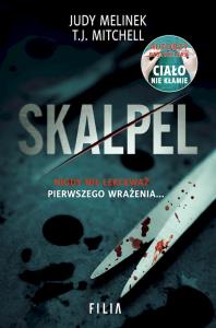 Skalpel wyd. kieszonkowe. Autor: JUDY MELINEK, T.J. Mitchell. Dobreksiazki.pl Okładka książki Skalpel wyd. kieszonkowe