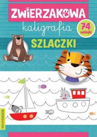 Szlaczki. Zwierzaczkowa kaligrafia. Autor: Opracowanie zbiorowe. Dobreksiazki.pl Okładka książki Szlaczki. Zwierzaczkowa kaligrafia