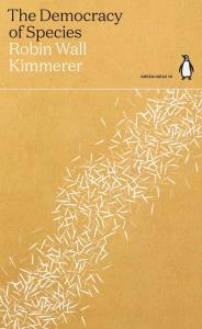The Democracy of Species. Autor: Kimmerer Robin Wall. Dobreksiazki.pl Okładka książki The Democracy of Species