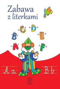 Zabawa z literkami. Autor: Opracowanie zbiorowe. Dobreksiazki.pl Okładka książki Zabawa z literkami