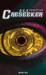 Creseeker. Autor: Dax Carster. Dobreksiazki.pl Okładka książki Creseeker