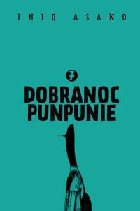 Dobranoc Punpunie 7. Autor: Asano Inio. Dobreksiazki.pl Okładka książki Dobranoc Punpunie 7