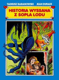Historia wyssana z sopla lodu w.2. Autor: Dufaux Jean. Dobreksiazki.pl Okładka książki Historia wyssana z sopla lodu w.2