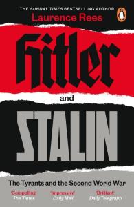 Hitler and Stalin. Autor: Rees Laurence. Dobreksiazki.pl Okładka książki Hitler and Stalin