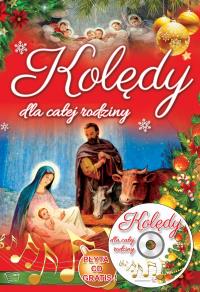 KOLĘDY dla całej rodziny + CD. Autor: Opracowanie zbiorowe. Dobreksiazki.pl Okładka książki KOLĘDY dla całej rodziny + CD
