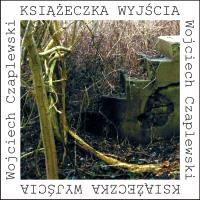 Książeczka wyjścia + CD. Autor: Czaplewski Wojciech. Dobreksiazki.pl Okładka książki Książeczka wyjścia + CD