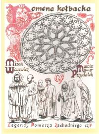 Okładka książki Legendy Pomorza Zachodniego cz.5 Domena Kołbacka