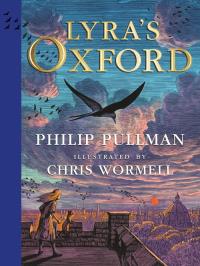 Lyra's Oxford. Autor: Pullman Philip. Dobreksiazki.pl Okładka książki Lyra's Oxford