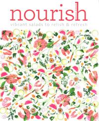 Nourish: Vibrant salads to relish and refresh. Autor: Amber Locke. Dobreksiazki.pl Okładka książki Nourish: Vibrant salads to relish and refresh