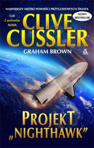Projekt Nighthawk - uszkodzone. Autor: Clive Cussler. Dobreksiazki.pl Okładka książki Projekt Nighthawk - uszkodzone