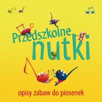 Przedszkolne nutki - opisy zabaw do piosenek. Autor: Ledwoń Magdalena. Dobreksiazki.pl Okładka książki Przedszkolne nutki - opisy zabaw do piosenek