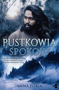 Pustkowia spokoju. Autor: Fobia Anna. Dobreksiazki.pl Okładka książki Pustkowia spokoju