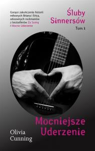 Śluby Sinnersów T.1. Mocniejsze Uderzenie - uszkodzone. Autor: Olivia Cunning. Dobreksiazki.pl Okładka książki Śluby Sinnersów T.1. Mocniejsze Uderzenie - uszkodzone
