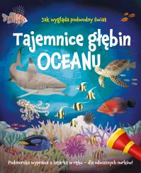 Tajemnice głębin oceanu. Autor: Julia Adams, Marc Pattenden. Dobreksiazki.pl Okładka książki Tajemnice głębin oceanu
