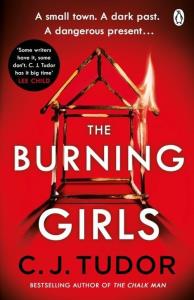 The Burning Girls. Autor: Tudor C.J.. Dobreksiazki.pl Okładka książki The Burning Girls