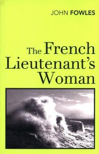 The French Lieutenant's Woman. Autor: Fowles John. Dobreksiazki.pl Okładka książki The French Lieutenant's Woman