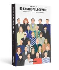 The Lives of 50 Fashion Legends. Wydawca: Fashionary International Limited. Dobreksiazki.pl Opakowanie The Lives of 50 Fashion Legends