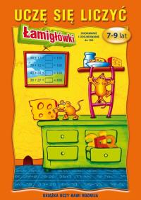 Okładka książki Uczę się liczyć. 7-9 lat. Łamigłówki