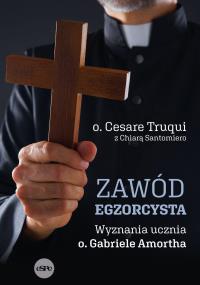 Zawód egzorcysta. Autor: Truqui Cesare. Dobreksiazki.pl Okładka książki Zawód egzorcysta