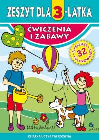 Zeszyt dla 3-latka. Autor: Korczyńska Małgorzata. Dobreksiazki.pl Okładka książki Zeszyt dla 3-latka
