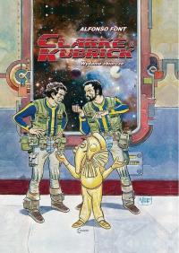 Clarke & Kubrick. Autor: Alfonso Font. Dobreksiazki.pl Okładka książki Clarke & Kubrick