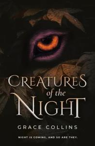 Creatures of the Night. Autor: Collins Grace. Dobreksiazki.pl Okładka książki Creatures of the Night