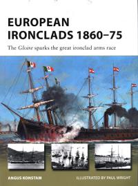 European Ironclads 1860-75. Autor: Angus Konstam. Dobreksiazki.pl Okładka książki European Ironclads 1860-75