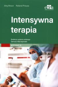 Intensywna terapia. Autor: Braun J., Preuss R.. Dobreksiazki.pl Okładka książki Intensywna terapia