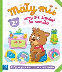 Mały miś uczy się siusiać do nocnika. Autor: Opracowanie zbiorowe. Dobreksiazki.pl Okładka książki Mały miś uczy się siusiać do nocnika