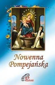Nowenna pompejańska. Autor: Praca zbiorowa. Dobreksiazki.pl Okładka książki Nowenna pompejańska