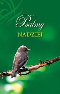 Psalmy nadziei. Autor: Praca zbiorowa. Dobreksiazki.pl Okładka książki Psalmy nadziei