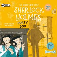 Sherlock Holmes T.21 Pusty dom audiobook. Autor: Sir Arthur Conan Doyle. Dobreksiazki.pl Okładka książki Sherlock Holmes T.21 Pusty dom audiobook