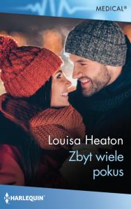 Zbyt wiele pokus. Autor: Heaton Louisa. Dobreksiazki.pl Okładka książki Zbyt wiele pokus
