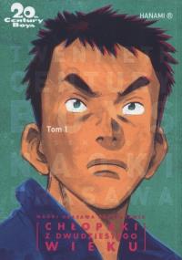 20th Century Boys-Chłopaki z XX t.1 wyd.2. Autor: Urasawa Naoki. Dobreksiazki.pl Okładka książki 20th Century Boys-Chłopaki z XX t.1 wyd.2
