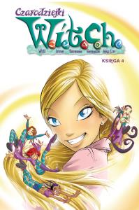 Czarodziejki W.I.T.C.H. Księga 4. Autor: Artibani Francesco, Elisabetta Gnone, Bruno Enna. Dobreksiazki.pl Okładka książki Czarodziejki W.I.T.C.H. Księga 4