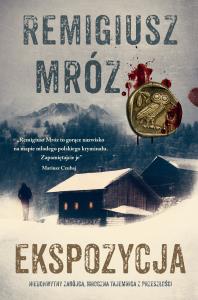 Ekspozycja. Autor: Remigiusz Mróz. Dobreksiazki.pl Okładka książki Ekspozycja